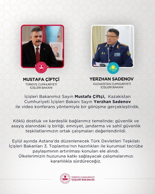 İÇİŞLERİ BAKANIMIZ MUSTAFA ÇİFTÇİ, KAZAKİSTAN CUMHURİYETİ İÇİŞLERİ BAKANI YERZHAN SADENOV İLE...